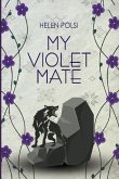 My Violet Mate My Violet Mate
