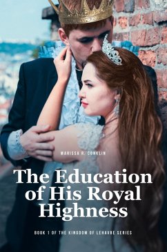 The Education of His Royal Highness The Education of His Royal Highness