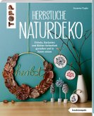 Herbstliche Naturdeko (Mängelexemplar) Herbstliche Naturdeko (Mängelexemplar)