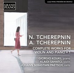 Alexander & Nikolai Tscherepnin: Sämtliche Werke F - Koukl,Giorgio/Paetsch,Johann Sebastian/Sahatçi,Kla