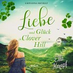 Liebe und Glück in Clover Hill (MP3-Download)