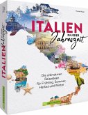 Italien zu jeder Jahreszeit  (Mängelexemplar)