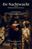De Nachtwacht van de Middelnederlandse literatuur