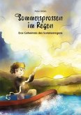 Sommersprossen im Regen - Das Geheimnis des Sommerregens Sommersprossen im Regen - Das Geheimnis des Sommerregens