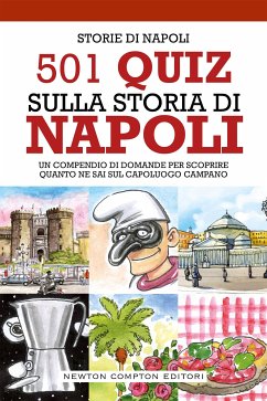 Cover 501 quiz sulla storia di Napoli (eBook, ePUB)