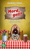 Mord, gell? (eBook, ePUB)