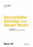Darmstädter Beiträge zur Neuen Musik, Band 26 Darmstädter Beiträge zur Neuen Musik, Band 26
