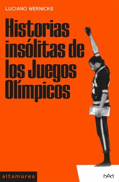 Cover Historias insólitas de los Juegos Olímpicos (eBook, ePUB)