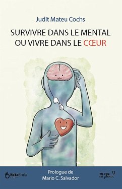 Cover Survivre dans le mental ou vivre dans le coeur (eBook, ePUB)