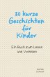 30 kurze Geschichten für Kinder - Bild 1