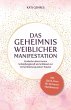 Das Geheimnis weiblicher Manifestation - Bild 1