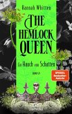 The Hemlock Queen - Ein Hauch von Schatten / Nightshade Crown Bd.2 (eBook, ePUB) The Hemlock Queen - Ein Hauch von Schatten / Nightshade Crown Bd.2 (eBook, ePUB)