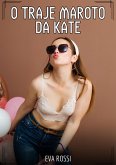 O Traje Maroto da Kate (eBook, ePUB)