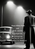 Hans-Albert Feith und die Akte Laterne, Laterne