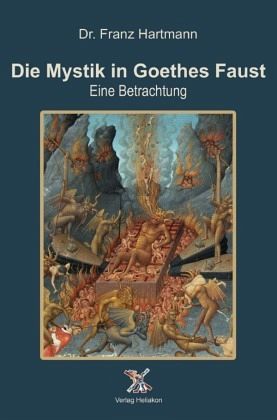 Die Mystik in Goethes Faust