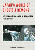 Japan's world of ghosts and demons (eBook, ePUB)