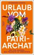 Urlaub vom Patriarchat - Bild 1