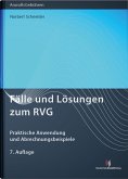 Fälle und Lösungen zum RVG Fälle und Lösungen zum RVG