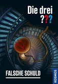 Die drei ??? Falsche Schuld Die drei ??? Falsche Schuld