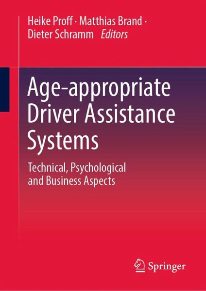 Age-appropriate Driver Assistance Systems (eBook, PDF) Age-appropriate Driver Assistance Systems (eBook, PDF)