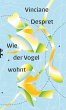 Wie der Vogel wohnt (eBook, ePUB) - Bild 1