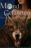 Mondgefährten - Verwundete Seelen Mondgefährten - Verwundete Seelen
