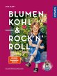 Blumen, Kohl & Rock'n'Roll - Bild 1