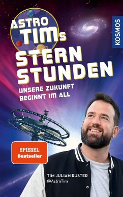 Astro-Tims Sternstunden - Ruster, Tim
