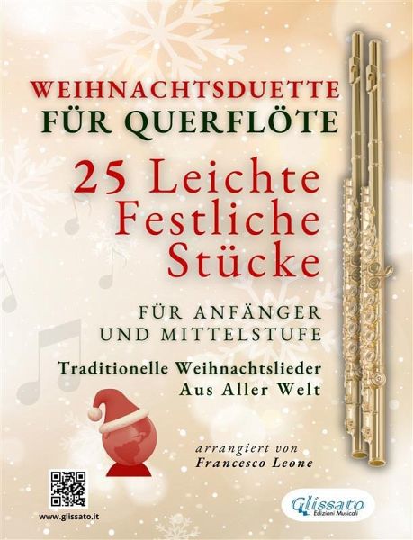 Weihnachtsduette für Querflöte - 25 Leichte Festliche Stücke für Anfänger und Mittelstufe (eBook, ePUB)
