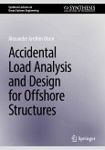 Accidental Load Analysis and Design for Offshore Structures (eBook, PDF)