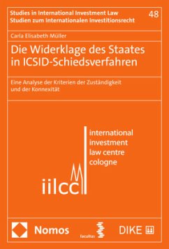 Cover Die Widerklage des Staates in ICSID-Schiedsverfahren