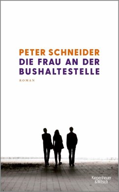 Die Frau an der Bushaltestelle - Schneider, Peter