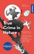 True Crime in Nature - Bild 1