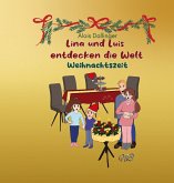 Lina und Luis entdecken die Welt Lina und Luis entdecken die Welt