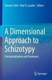 A Dimensional Approach to Schizotypy A Dimensional Approach to Schizotypy