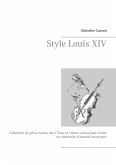 Style Louis XIV Style Louis XIV