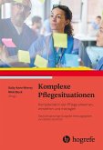 Komplexe Pflegesituationen (eBook, ePUB)