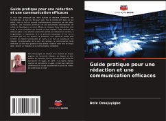 Guide pratique pour une rédaction et une communication efficaces - Omojuyigbe, Dele