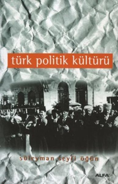 Türk Politik Kültürü Türk Politik Kültürü