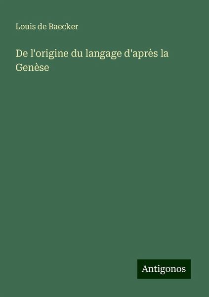 De l'origine du langage d'après la Genèse De l'origine du langage d'après la Genèse