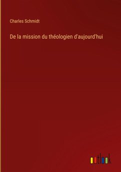 De la mission du théologien d'aujourd'hui