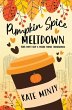 Pumpkin Spice Meltdown - Bild 1