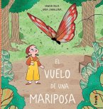 El vuelo de una mariposa El vuelo de una mariposa
