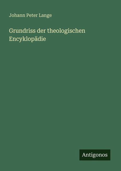 Grundriss der theologischen Encyklopädie