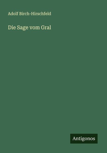 Die Sage vom Gral