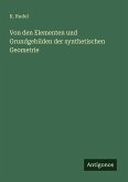 Von den Elementen und Grundgebilden der synthetischen Geometrie