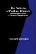 The Problems of Psychical Research;... - Bild 1