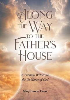 Along the Way to the Father's House - Evans, Mary Frances