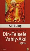 Islam Düsüncesinde Din - Felsefe - Vahiy - Akil Iliskisi Islam Düsüncesinde Din - Felsefe - Vahiy - Akil Iliskisi