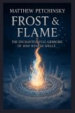 Frost & Flame Frost & Flame